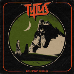 Tytus - Roaming In Despair