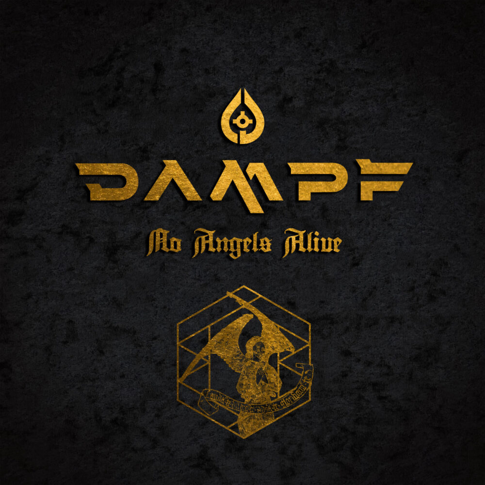 Dampf - No Angels Alive