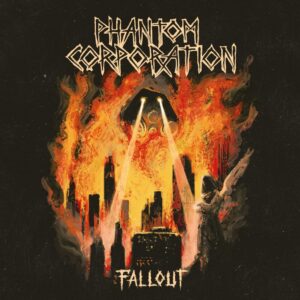 Phantom Corporation - Fallout