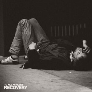 To Kill Achilles - Recovery