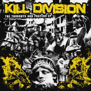 Kill Division - Thoughts And Prayers