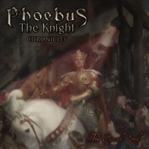 Phoebus The Knight - The Cursed Lord