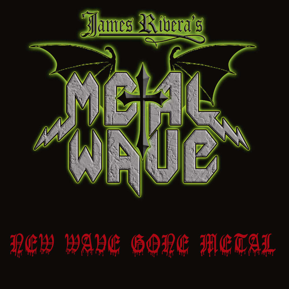 James Rivera's Metalwave - New Wave Gone Metal