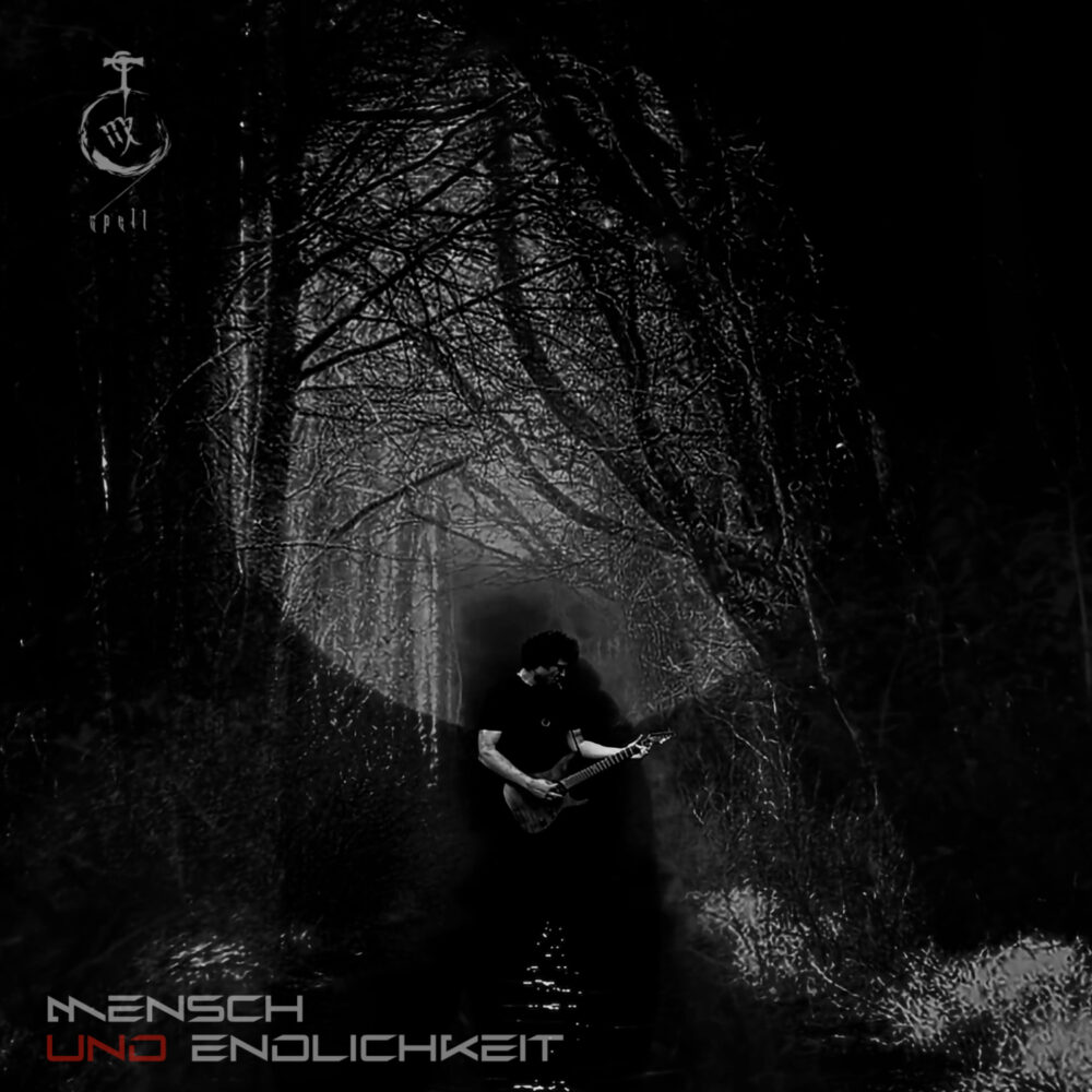 Tom Spell - Mensch Und Endlichkeit