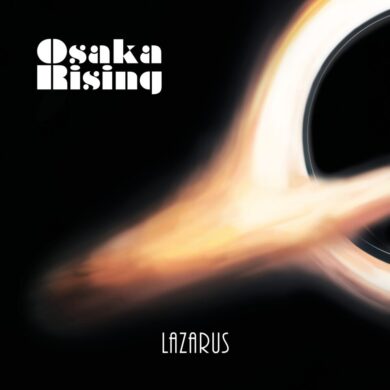 Osaka Rising - Lazarus