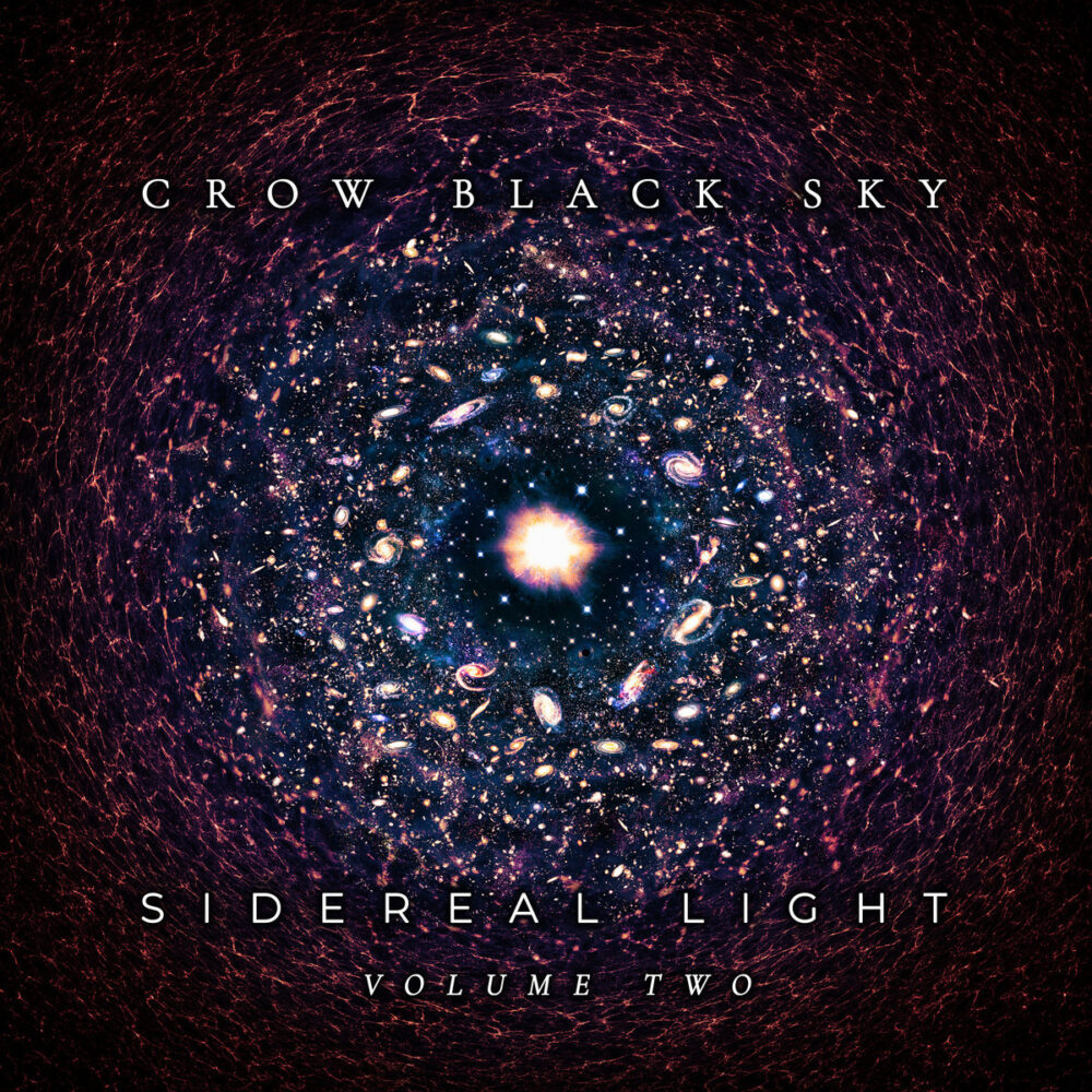 Crow Black Sky - Sidereal Light: Volume Two