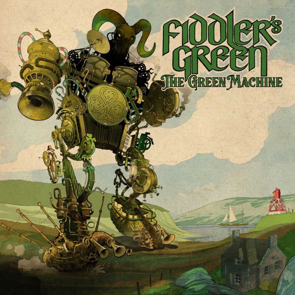 Fiddler’s Green - The Green Machine