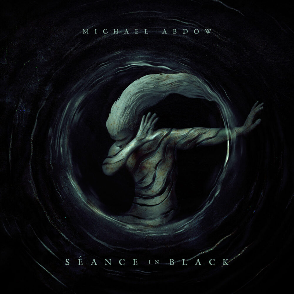 Michael Abdow - S​é​ance In Black