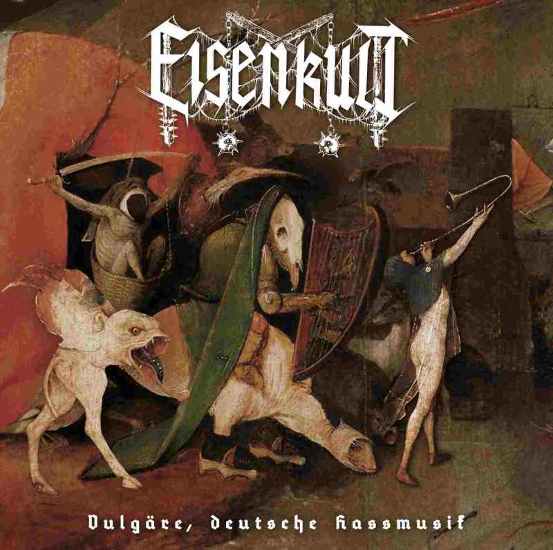 Eisenkult – Vulgäre, Deutsche Hassmusik