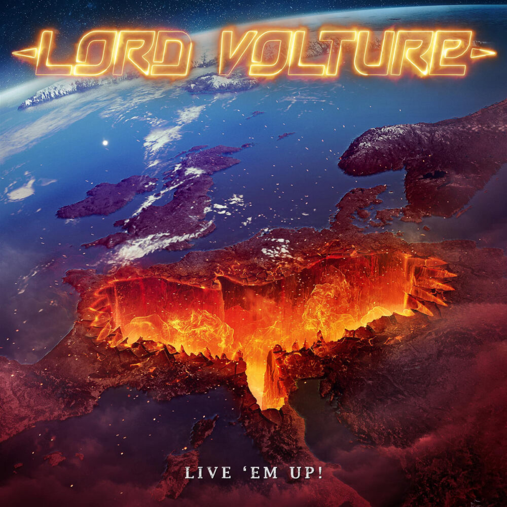 Lord Volture - Live 'Em Up!