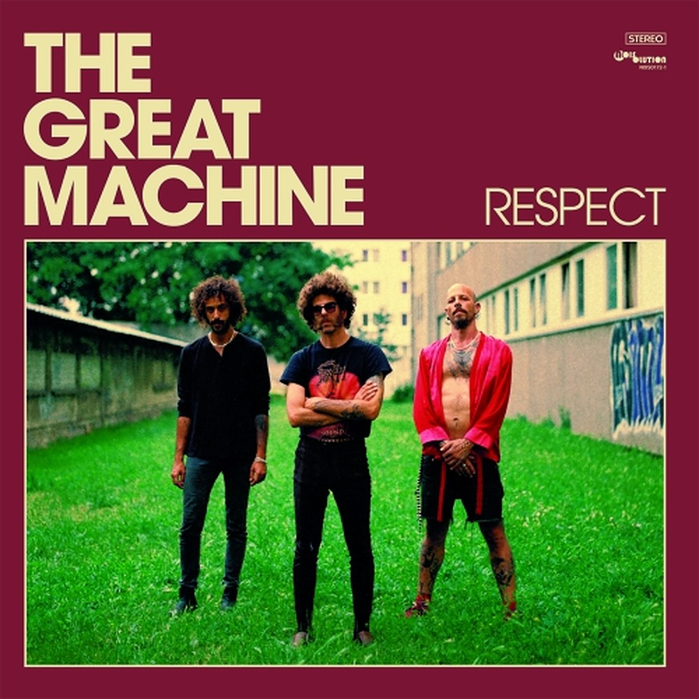 The Great Machine - Respect