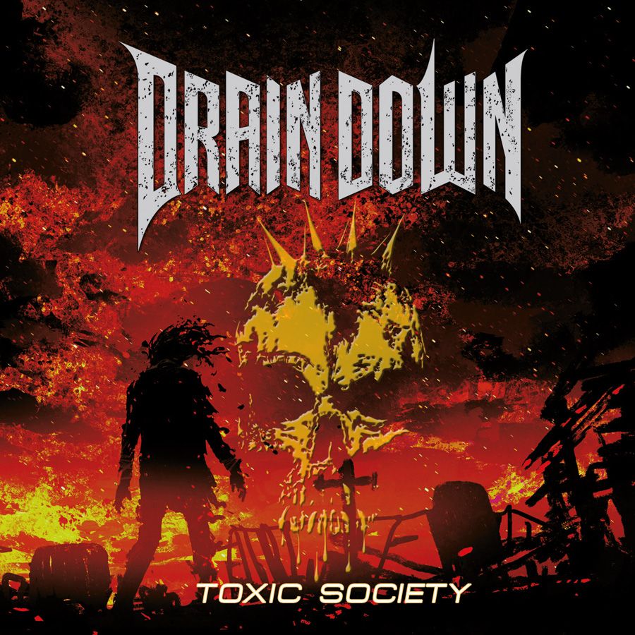 Drain Down - Toxic Society