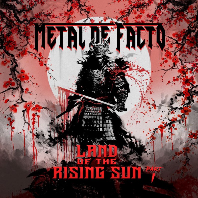 Metal De Facto - Land Of The Rising Sun Part I
