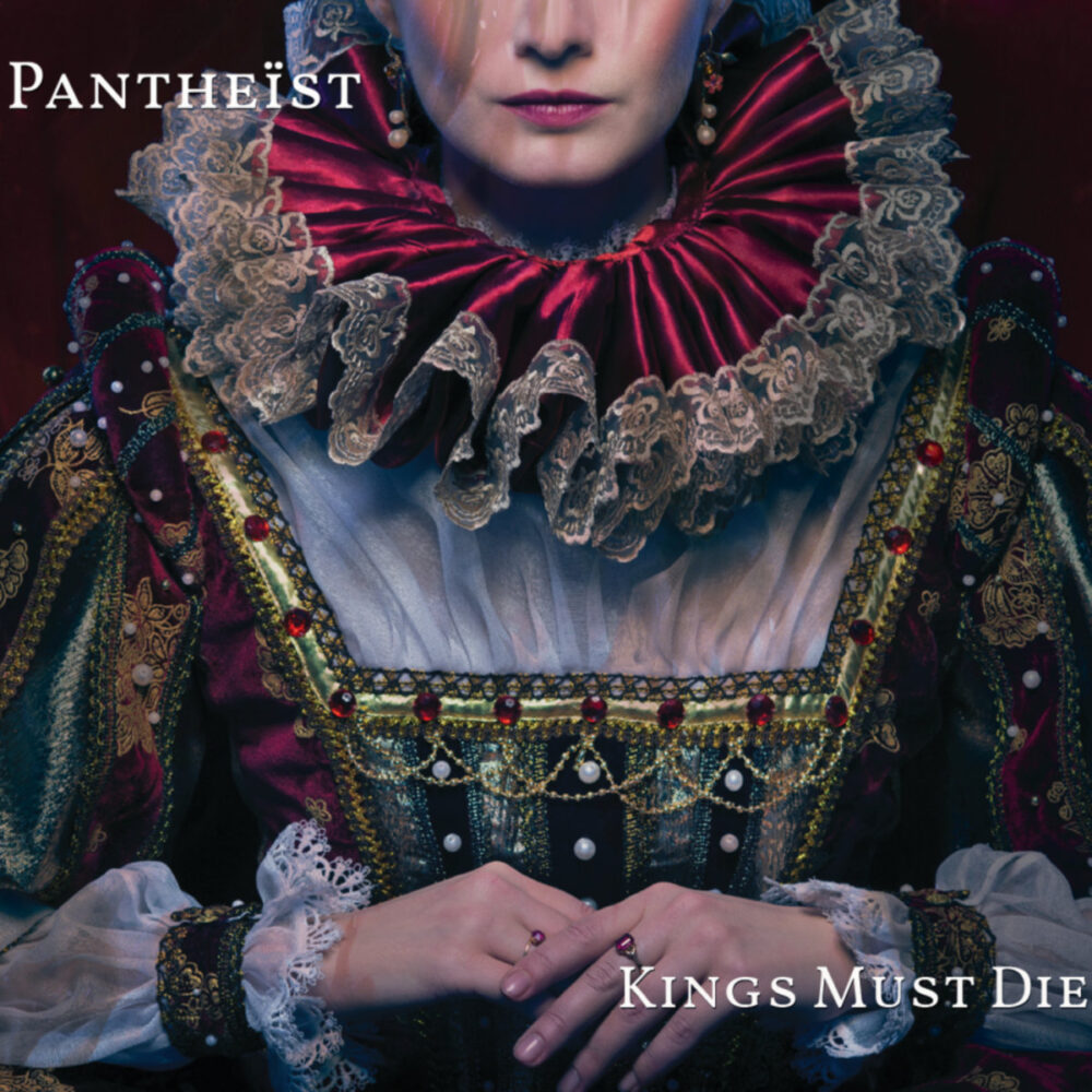 Pantheïst - Kings Must Die
