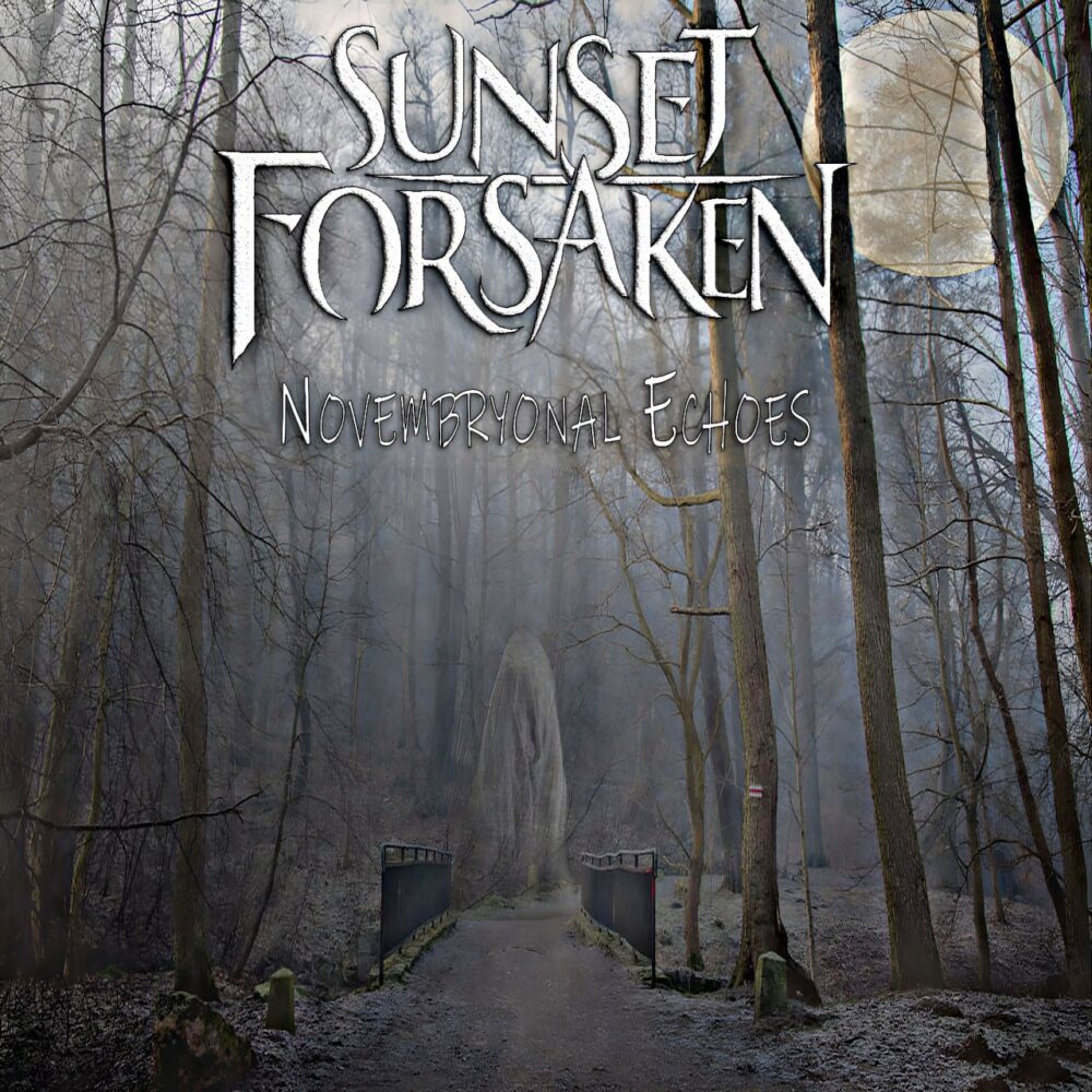 Sunset Forsaken - Novembryonal Echoes