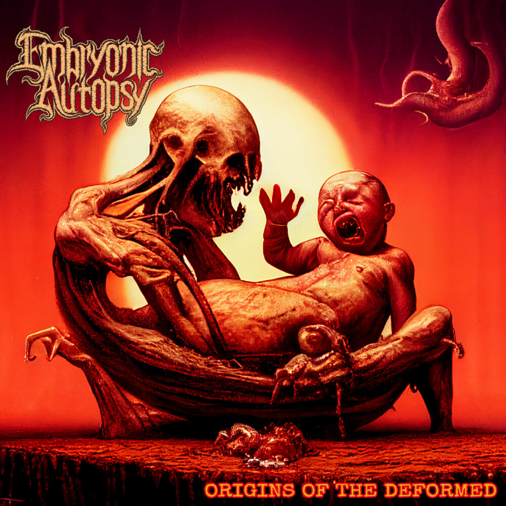 Embryonic Autopsy - Origins Of The Deformed