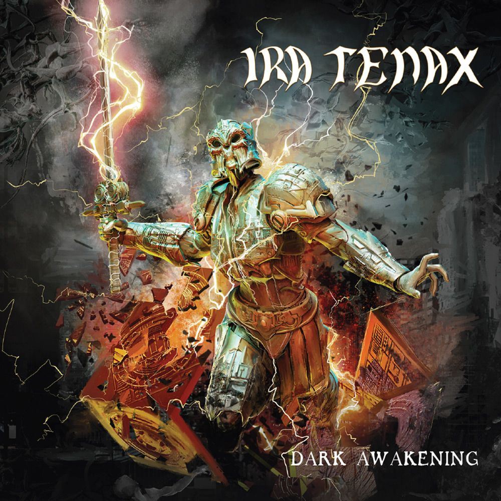 Ira Tenax - Dark Awakening