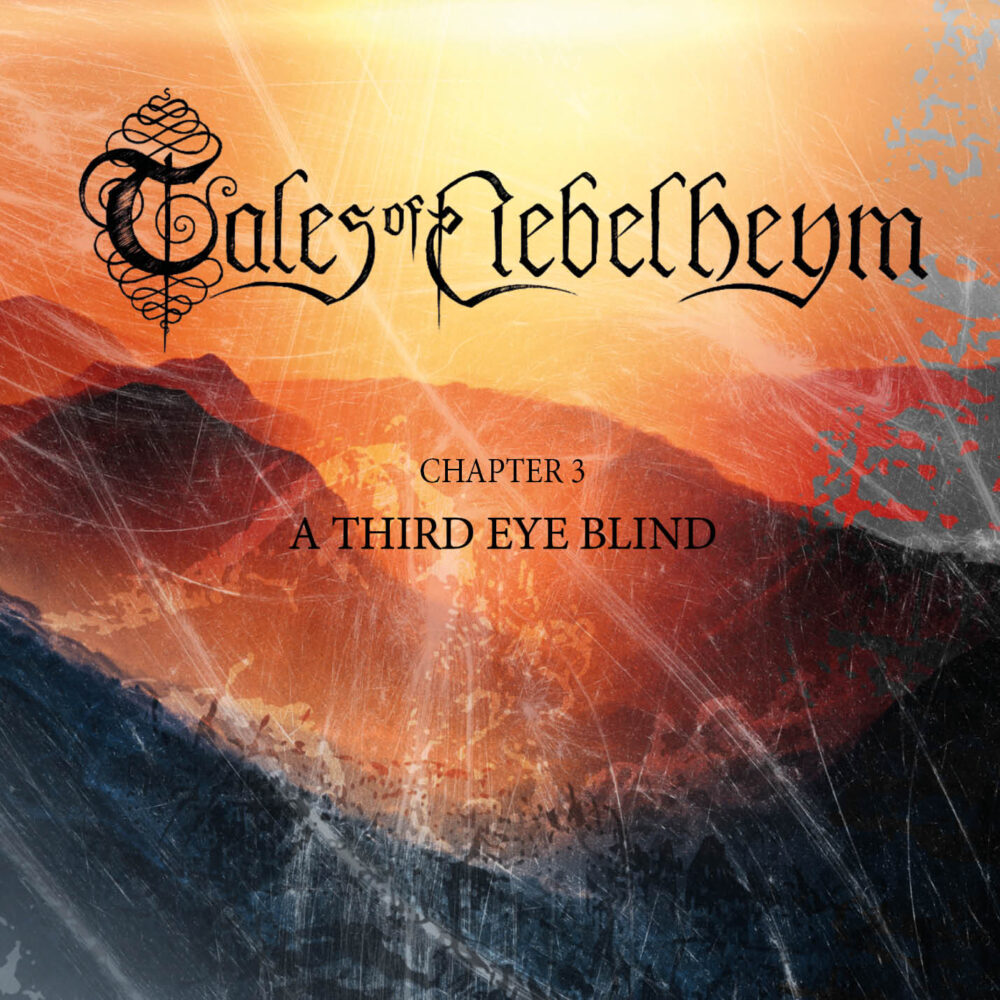 Tales Of Nebelheym - A Third Eye Blind