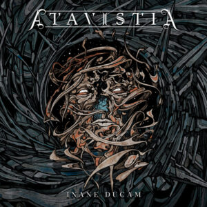 Atavistia - Inane Ducam (I Will Lead Into Nothingness)