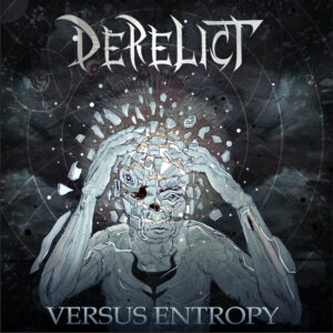 Derelict - Versus Entropy