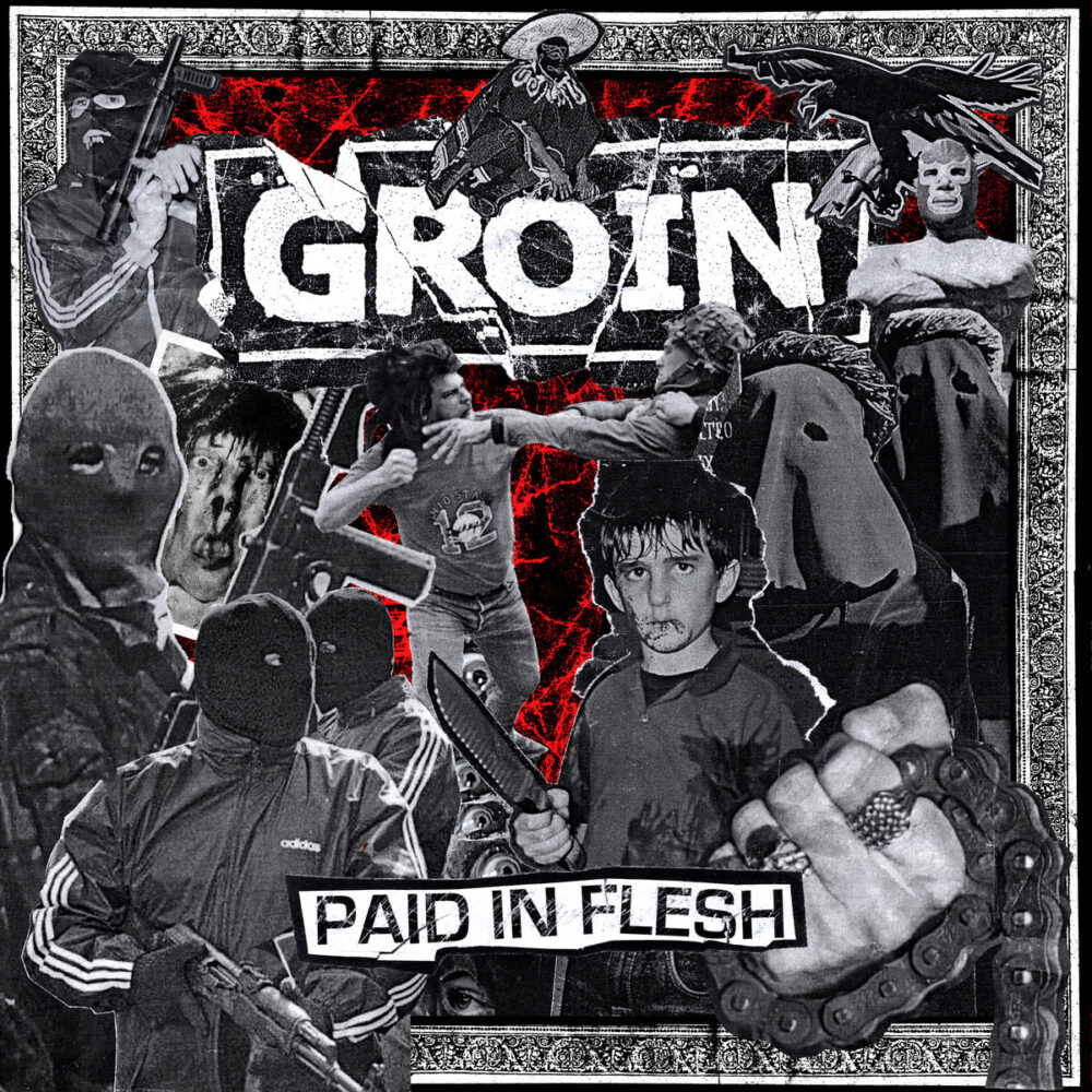 Groin - Paid In Flesh