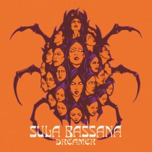 Sula Bassana – Dreamer (Re-Release)