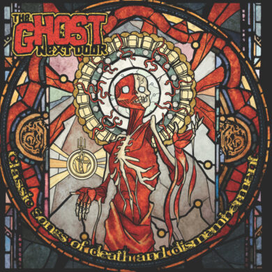 The Ghost Next Door - Classic Songs About Death And Dismemberment