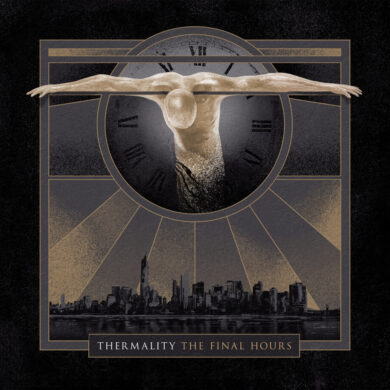 Thermality - The Final Hours