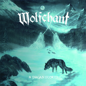 Wolfchant - A Pagan Storm