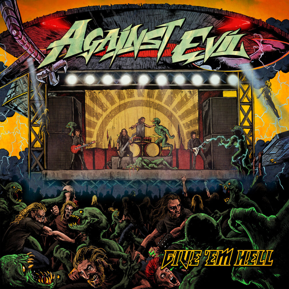 Against Evil - Give ’Em Hell