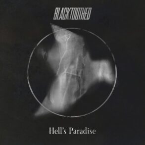 Blacktoothed - Hell's Paradise