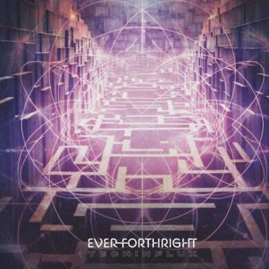 Ever Forthright - Techinflux