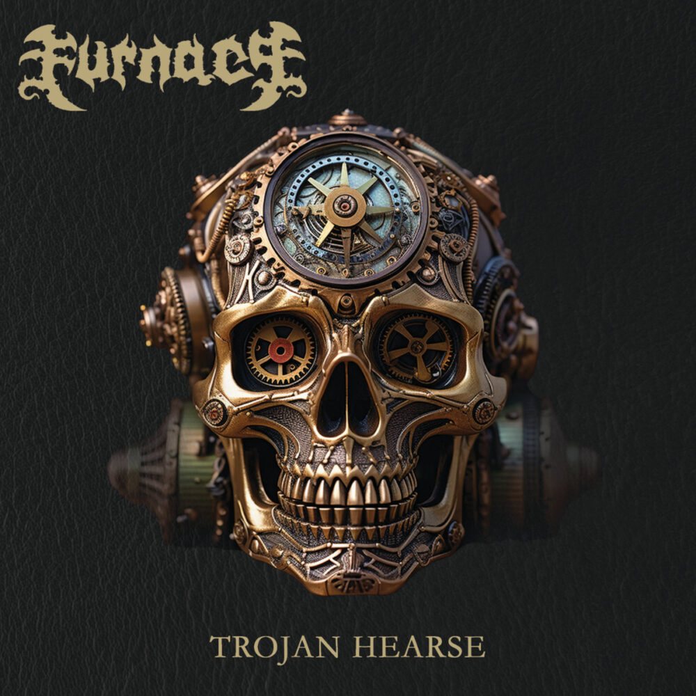 Furnace - Trojan Hearse