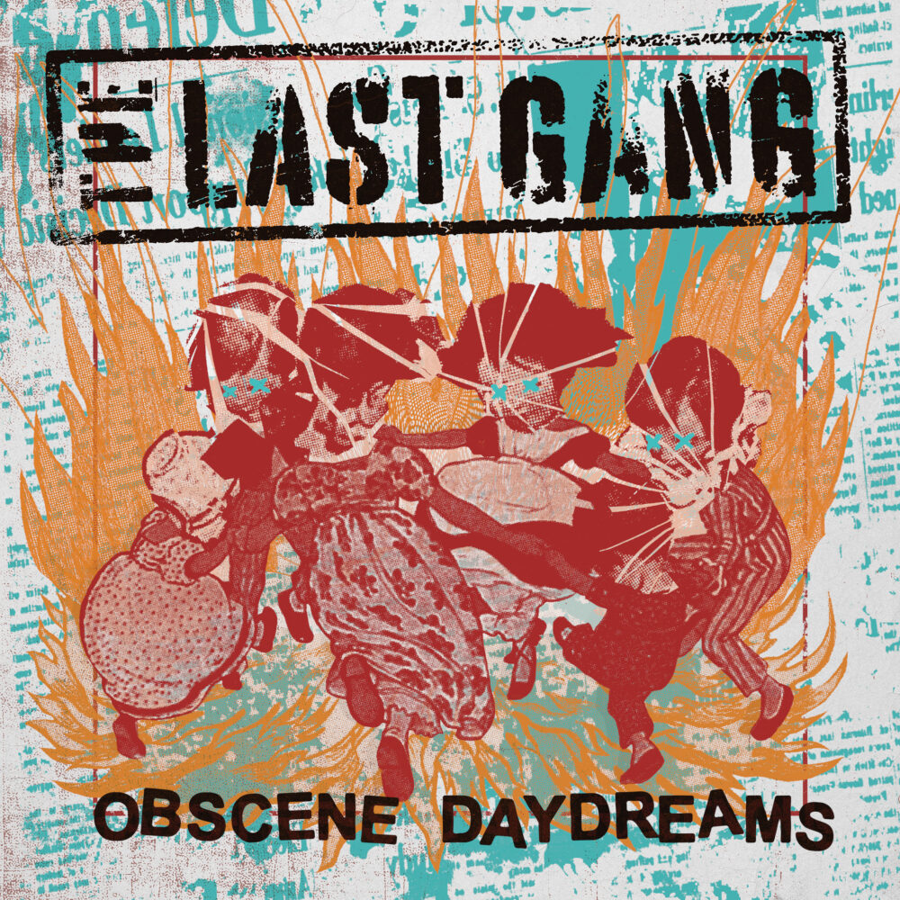 The Last Gang - Obscene Daydream