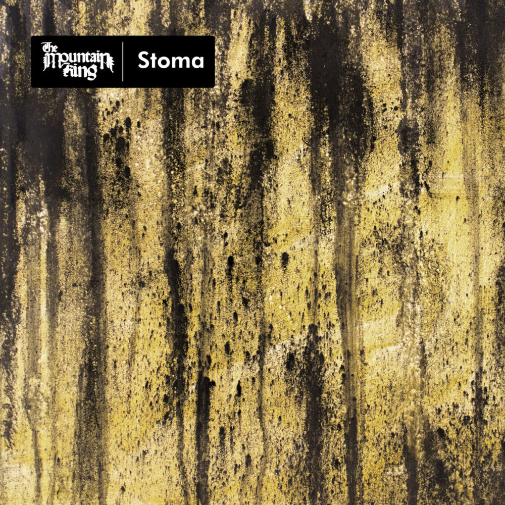 The Mountain King - Stoma