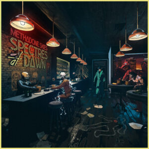 Methadone Skies - Spectres At Dawn