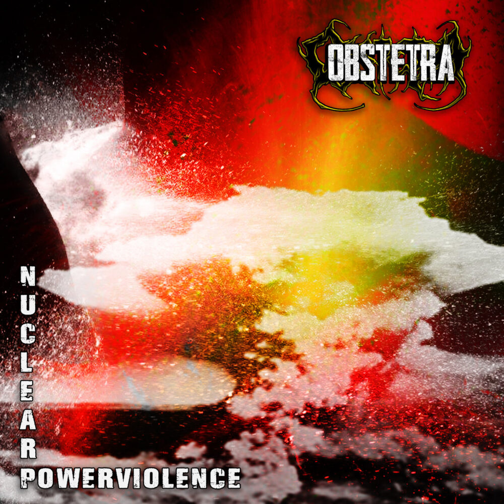 Obstetra - Nuclear Powerviolence
