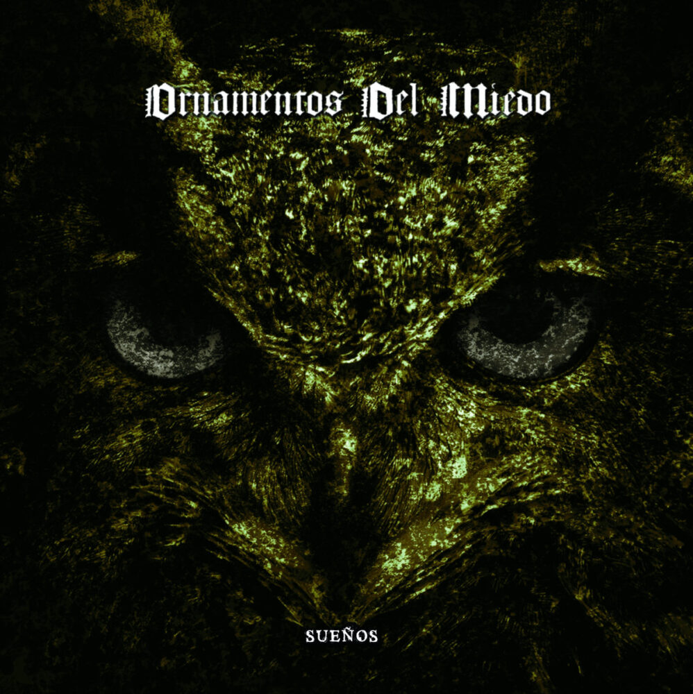 Ornamentos Del Miedo - Sueños