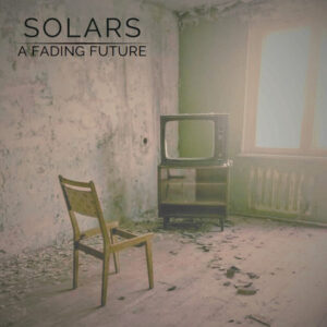 Solars - A Fading Future