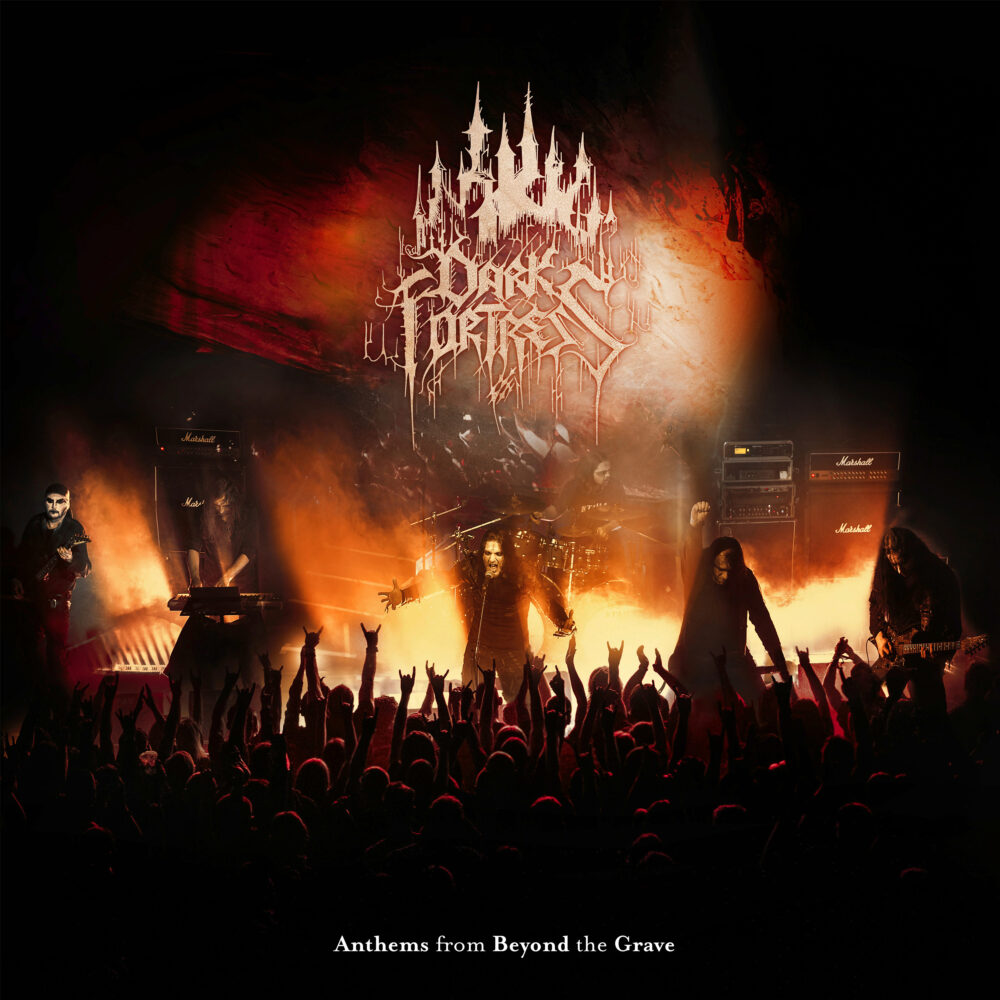 Dark Fortress - Anthems - From Beyond The Grave