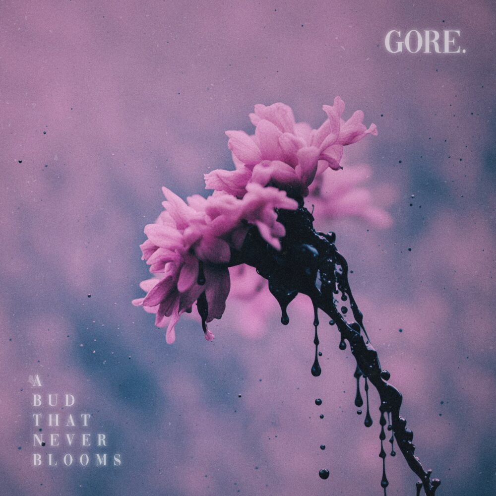 Gore. - A Bud That Never Blooms