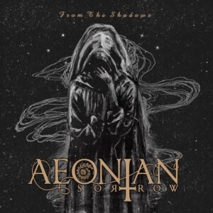 Aeonian Sorrow - From The Shadows