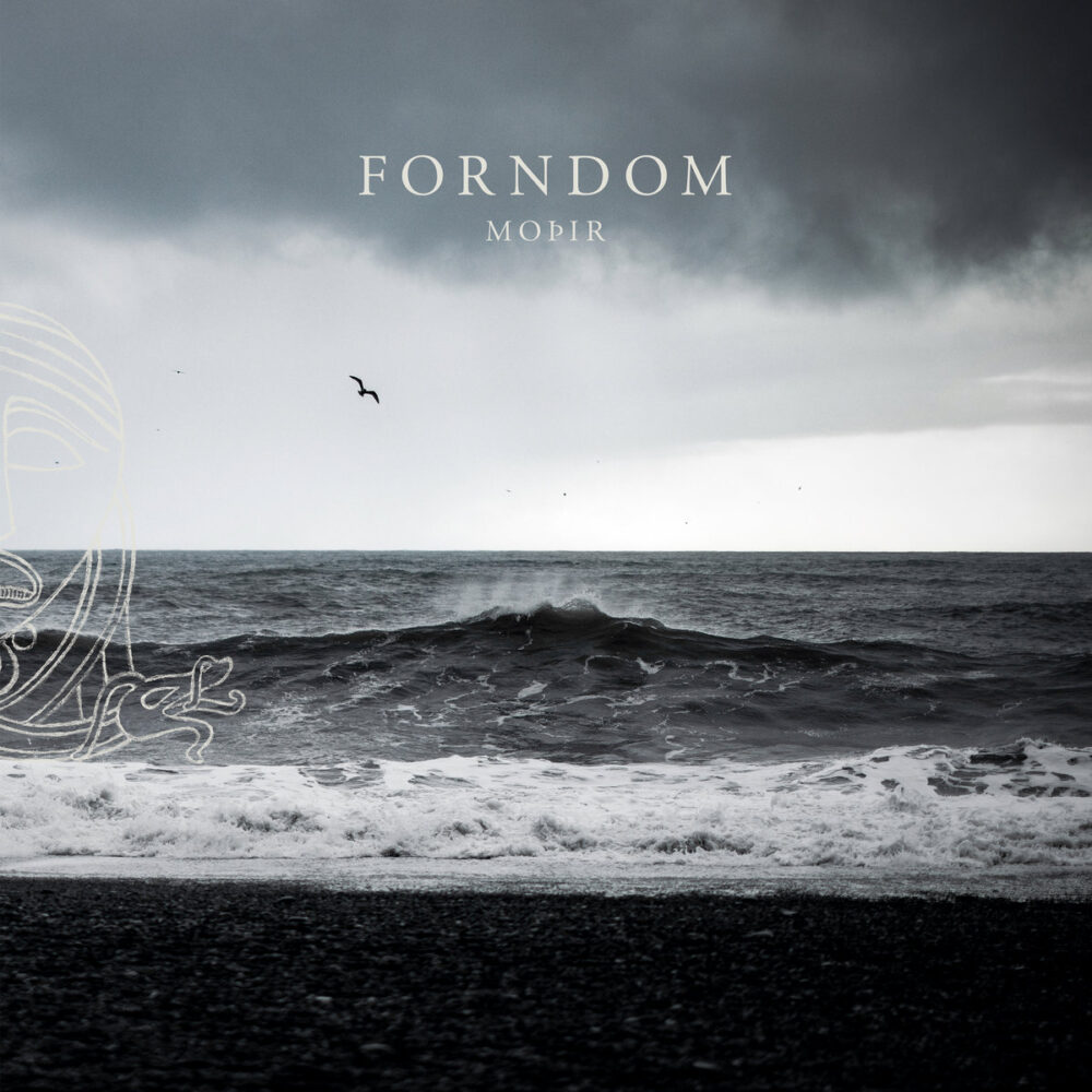 Forndom - Mo​þ​ir