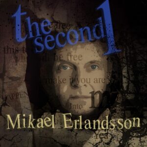 Mikael Erlandsson - The Second 1