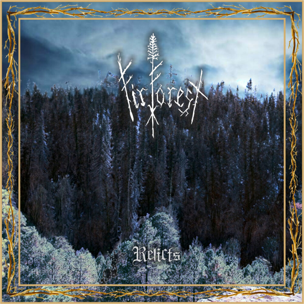 Fir Forest - Relicts