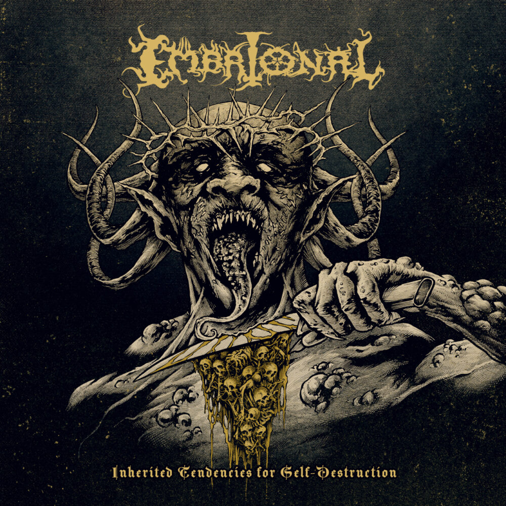 Embrional - Inherited Tendencies For Self-Destruction