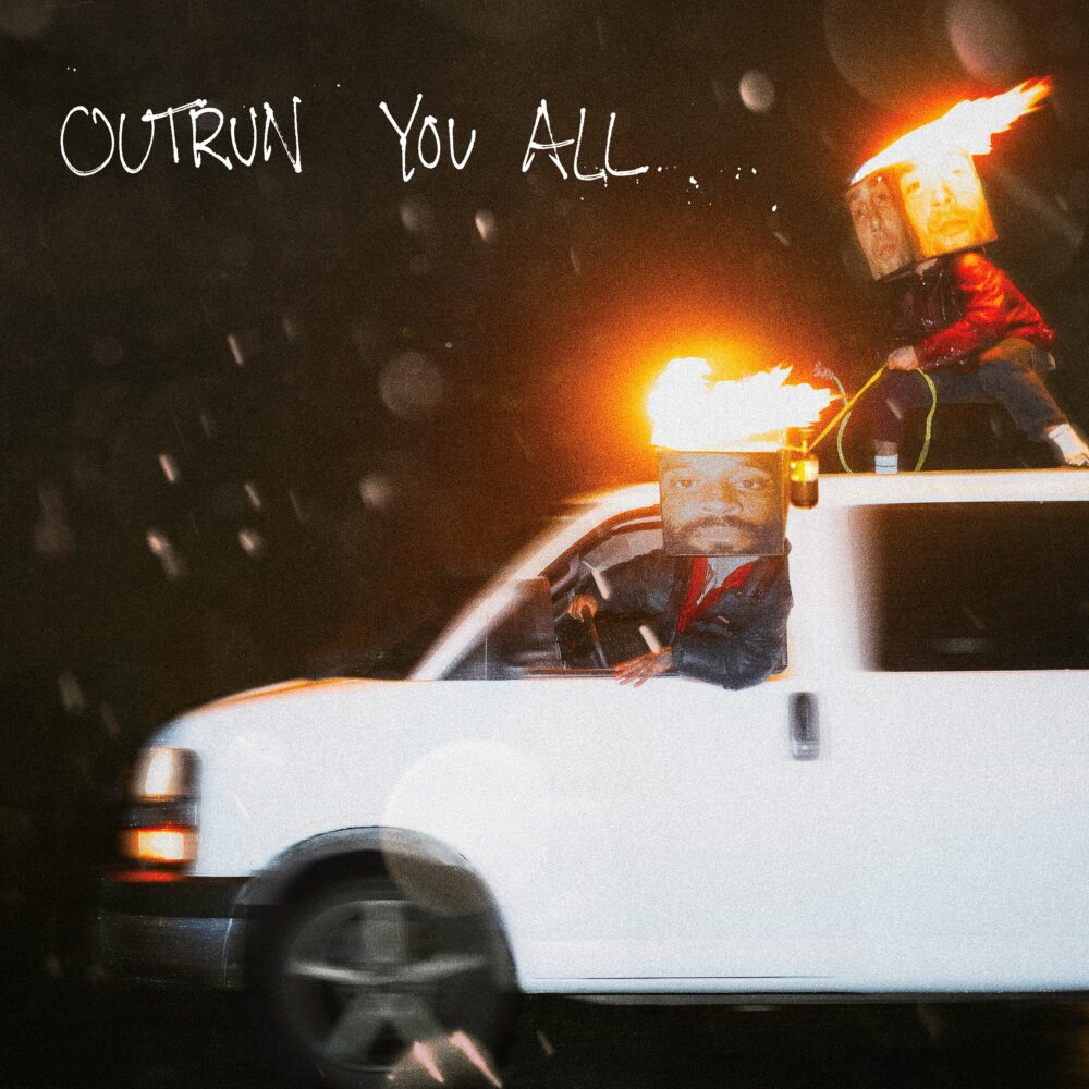 House Of Protection - Outrun You All