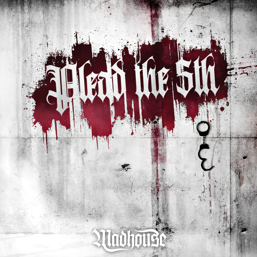 Mädhouse - Plead The Fifth