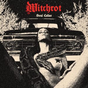 Witchrot - Soul Cellar