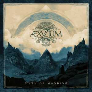 Æxylium - Myth Of Mankind